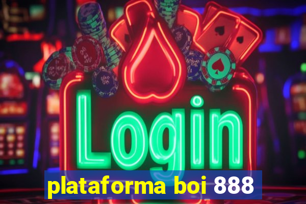 plataforma boi 888